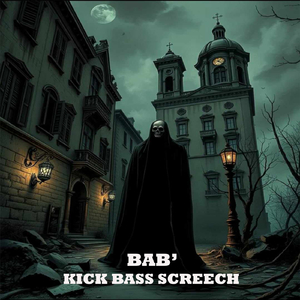 Kick Bass Screech (Original mix)