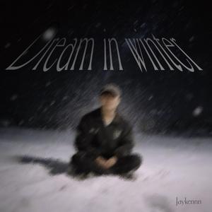 冬眠 (Dream in winter)