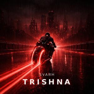 TRISHNA