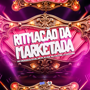 Ritmação Da Marketada