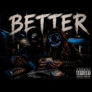 Better