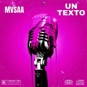 Un Texto (feat. YOVNGFELO)