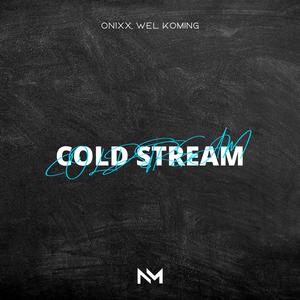 Cold Stream