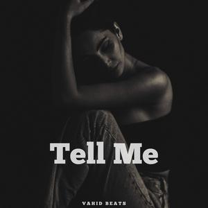 Tell Me