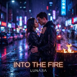 Into The Fire