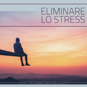 Eliminare lo stress