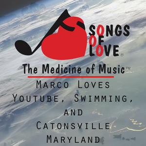 Marco Loves Youtube, Swimming, and Catonsville Maryland