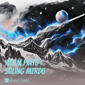 Yatim Piatu Suling Merdu