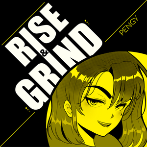 Rise & Grind