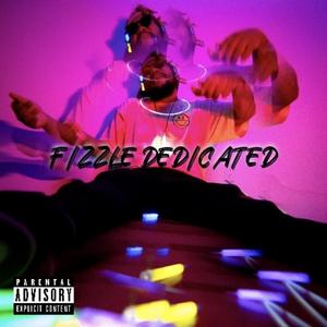 Fizzle Dedicated (feat. DP Beats)