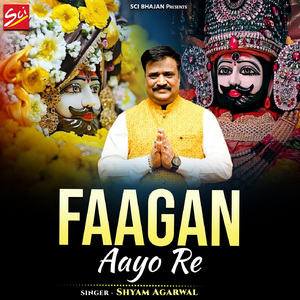 Faagan Aayo Re