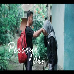 Percoyo Aku (feat. Candra Prihati)
