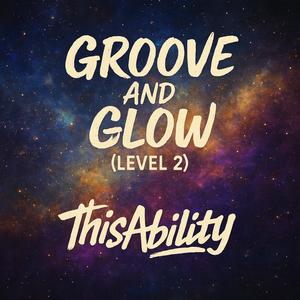 Groove and Glow (Level 2)