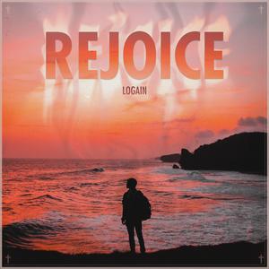 Rejoice