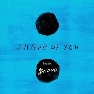 Shape Of You (Scanna Remix)