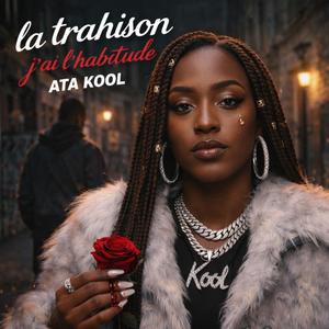 La trahison j'ai l'habitude