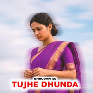 Tujhe Dhunda