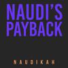 Naudikah - Naudi's Payback