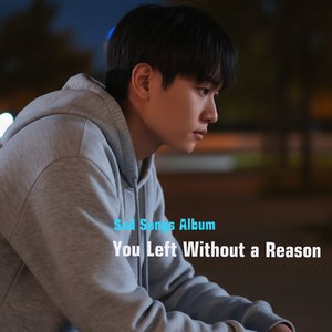 Left Without a Reason