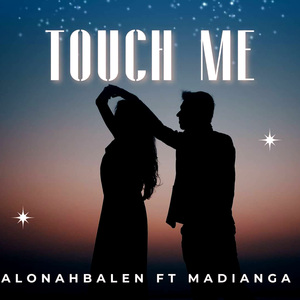 Touch Me
