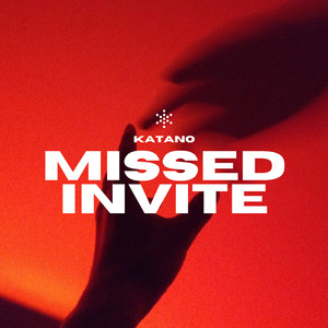 MISSED INVITE