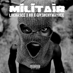 Militair (feat. K8baddest & Giv3nchymaynee)