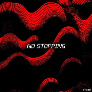NO STOPPING