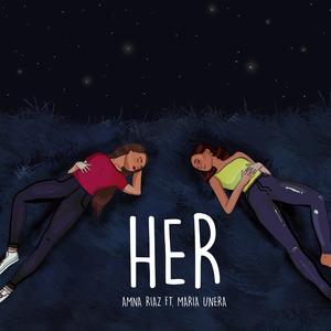 Her (feat. Maria Unera, psydfx & Turaab)