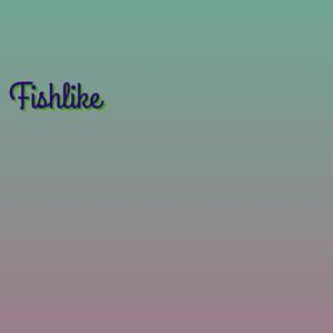 Fishlike