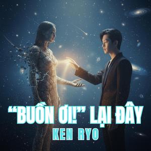 Buồn Ơi! Lại Đây
