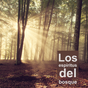 Los Espíritus del Bosque