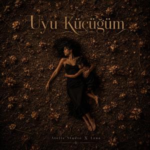 Uyu Küçüğüm (feat. Lena)
