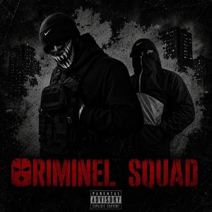 CRIMINEL SQUAD