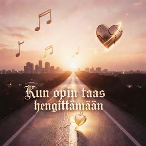 Kun opin taas hengittämään