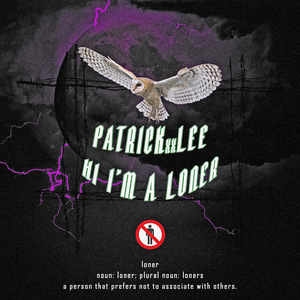 Hi I’m a Loner