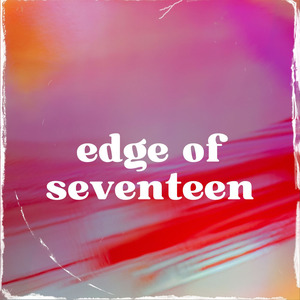 Edge of Seventeen