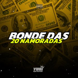Bonde das 20 Namoradas
