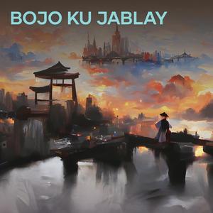 Bojo Ku Jablay