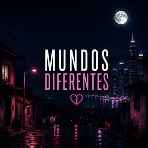 Mundos Diferentes