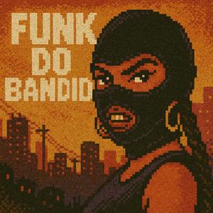 Funk Do Bandida (feat. Leche)