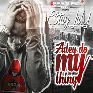 Adey Do My Thing