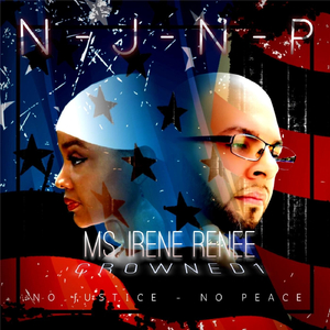 N.J.N.P. (No Justice No Peace) [feat. Crowned1]