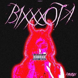 BIXXXOTA (Demo Version)