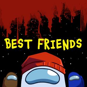 Best Friends (feat. Nerdout & Zach B)