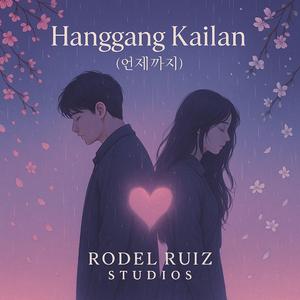 언제까지 (Hanggang Kailan)