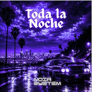 Toda La noche (Ultra Slowed)