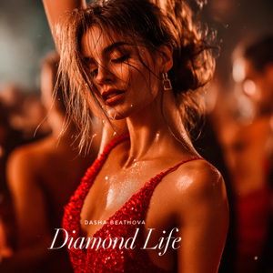 Dasha Beathova - Diamond Life