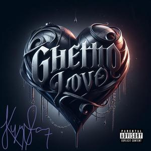Ghetto Love