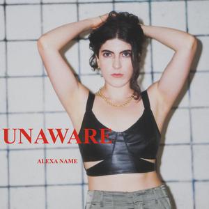 UNAWARE (feat. Lavend3r)