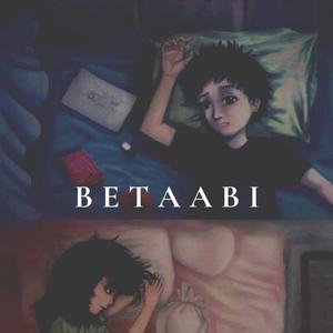 Betaabi Kya Hoti Ha